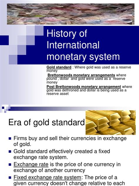 Check out the foreign currency exchange rate offered by maybank. History+of+International+Monetary+System | Fixed Exchange ...