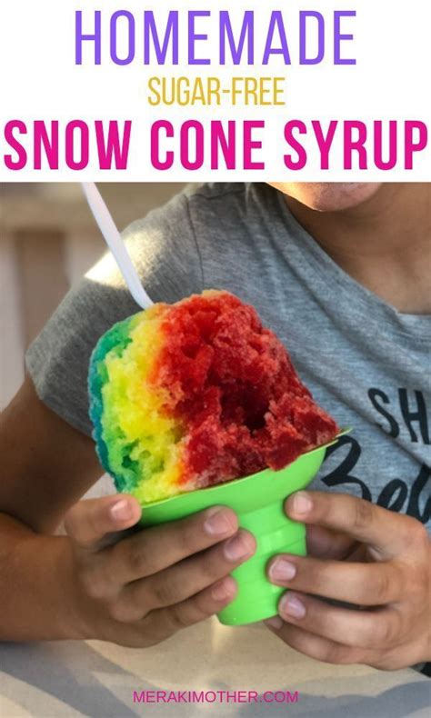 Homemade Sugar Free Snow Cone Syrup Recipe Shaved Ice Syrup