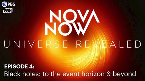 Nova Now Universe Revealed Podcast Episode I Black Holes To The Event