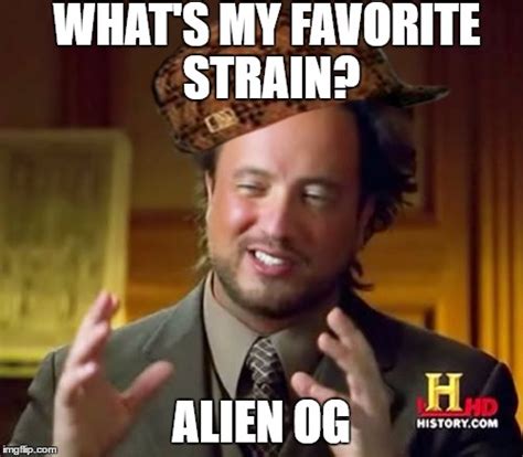 Ancient Aliens Meme Imgflip