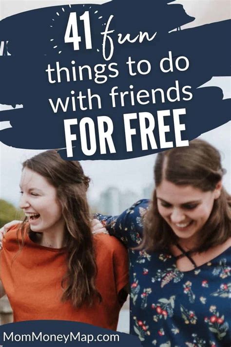 Free Things To Do With Friends 2023 That Are Super Fun