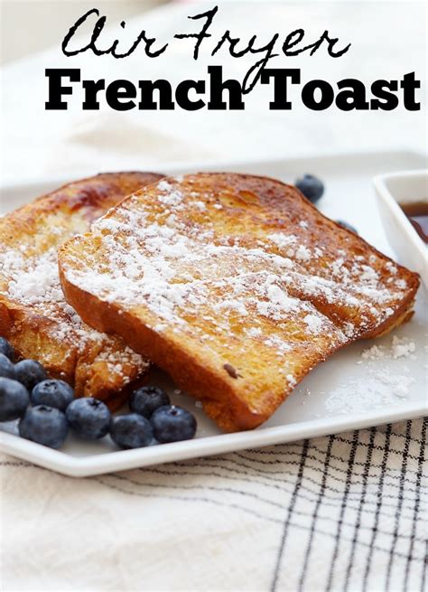 Air Fryer French Toast Compilation Easy Recipes To Make At Home