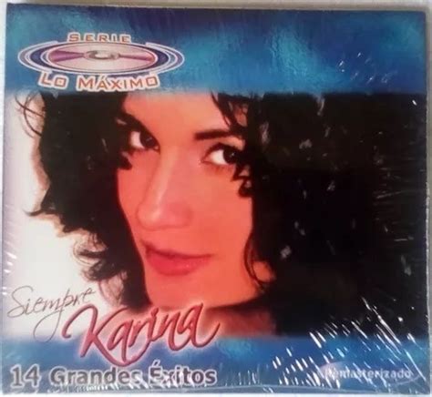 Karina Siempre Karina Grandes Xitos Cd Remasterizado Mercado Libre