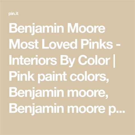Benjamin Moore Most Loved Pinks Interiors By Color Pink Paint
