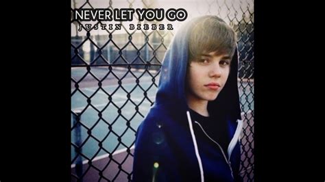 Justin Bieber Never Let You Go Audio Youtube