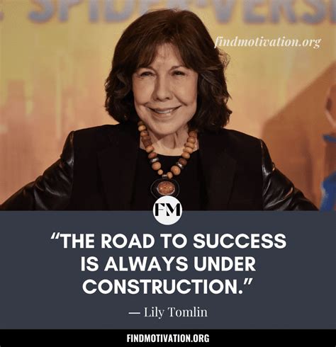 14 lily tomlin quotes to find motivation