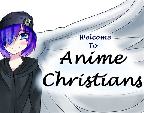 Anime Christians A Creative Christian Community