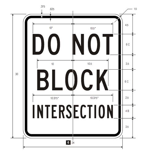 R10 7 Do Not Block Intersection Signs And Safety Devices