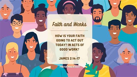 Faith And Works James 214 17 Youtube