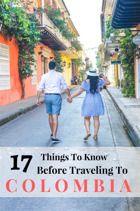 17 things to know before your trip to colombia colombia travel trip to colombia colombia