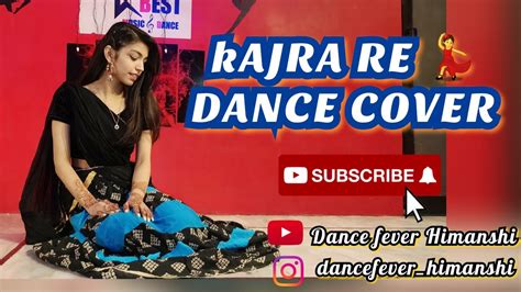 Kajra Re Dance Cover Bunty Aur Babli Dance Fever Himanshi