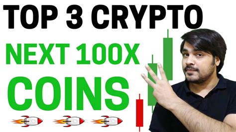Next 3 100x Crypto Coins Best Cryptocurrency To Invest 2021 Top