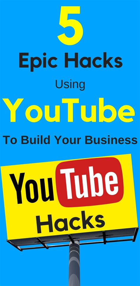 5 Epic Hacks Using Youtube To Skyrocket Your Business Youtube