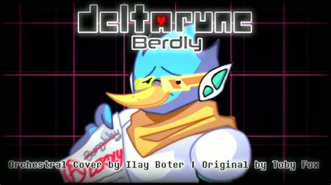 Deltarune Chapter 2 Berdly Orchestral Cover By Ilay Boter Youtube