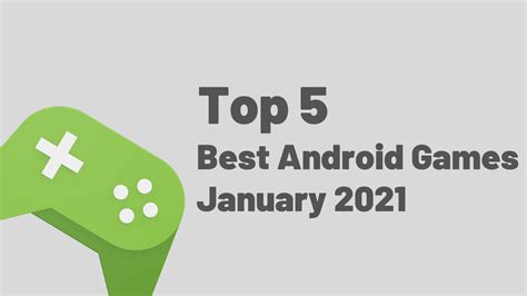 Top 5 Best Android Games For January 2021 Techcodex