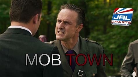 Mob Town Trailer 1 2019 David Arquette Saban Films Jrl Charts