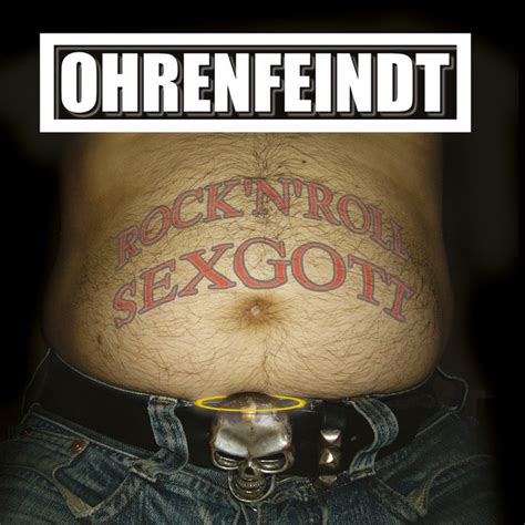 Rocknroll Sexgott Album By Ohrenfeindt Spotify