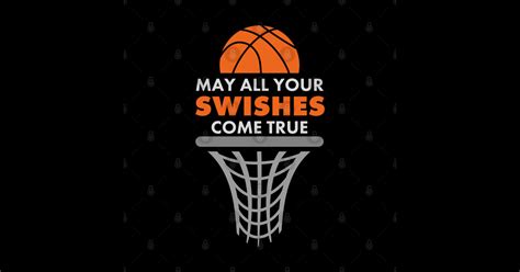 May All Your Swishes Come True Basketball Basketball Sticker