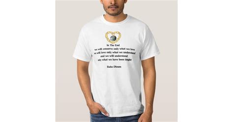 Baba Dioum Quote T Shirt