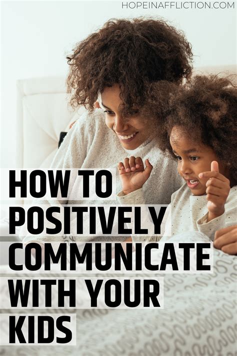 Building Positive Communication With Your Child — Hope In Affliction