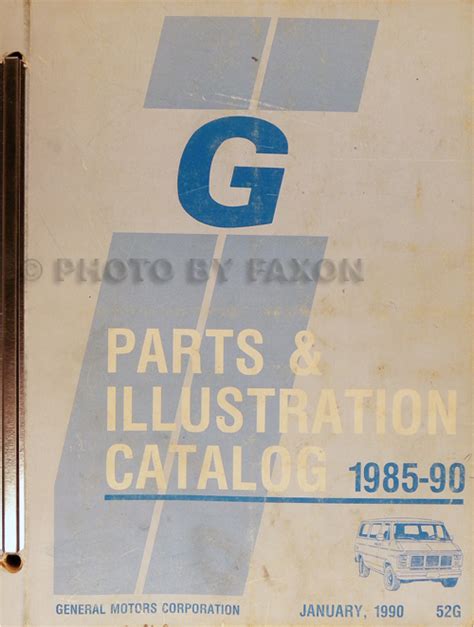 1985 1990 Chevrolet And Gmc Full Sized G Van Parts Book Original
