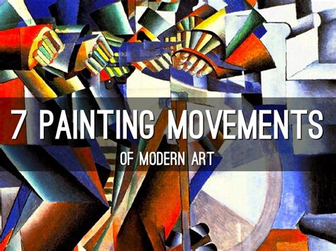 7 Movements Of Modern Art By Damaserdtsa