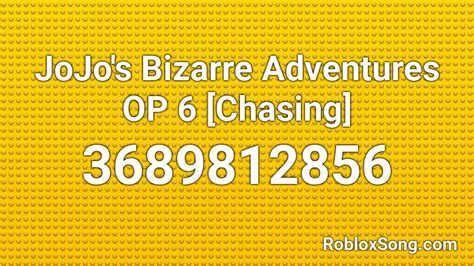 Jojo S Bizarre Adventures Op Chasing Roblox Id Roblox Music Codes