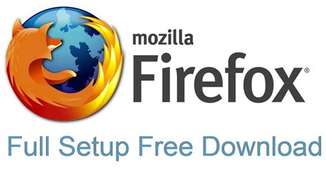 Download And Install The Mozilla Firefox Browser Updated For Windows Os Youtube