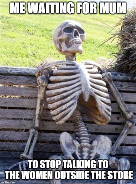 Waiting Skeleton Meme Imgflip