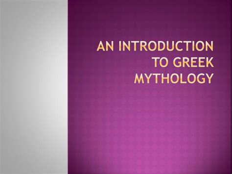 Ppt An Introduction To Greek Mythology Powerpoint Presentation Free