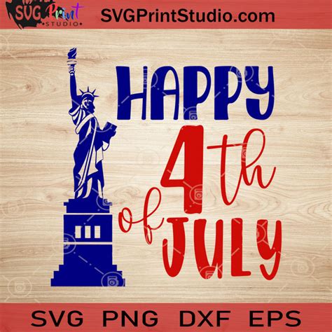 Happy 4th July SVG, 4th of July SVG, America SVG EPS DXF PNG Cricut