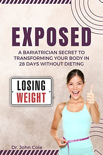 Exposed A Bariatrician Secret To Transforming Your Body In 28 Days
