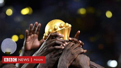 Afcon 2021: Why CAF move African Cup of Nations to 2022 - BBC News Pidgin