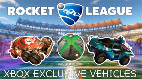 Rocket League Xbox Exclusive Vehicles Youtube