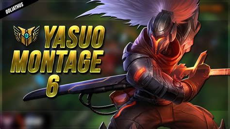 Yasuo Montage 6 League Of Legends Youtube