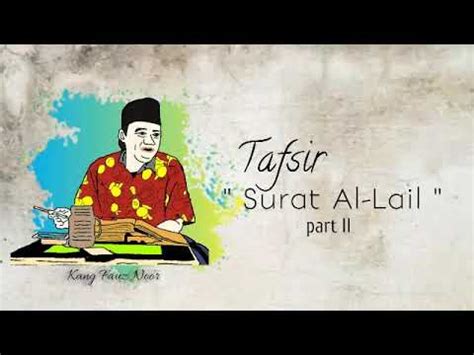 21 | al quran dan terjemahan indonesia. SURAT AL-LAIL PART II | FAUZ NOOR - YouTube
