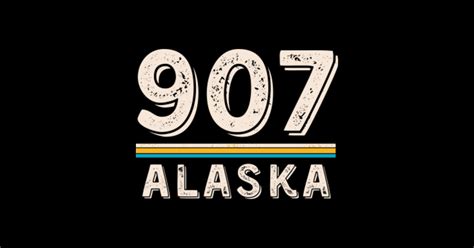 Alaska Area Code 907 Alaska Area Code 907 Sticker Teepublic