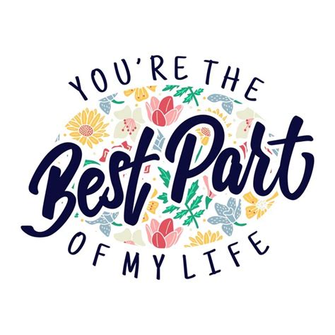 Premium Vector Quote Of Love You Are The Best Part Of My Life