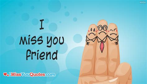 I Miss You Quotes For Buddies