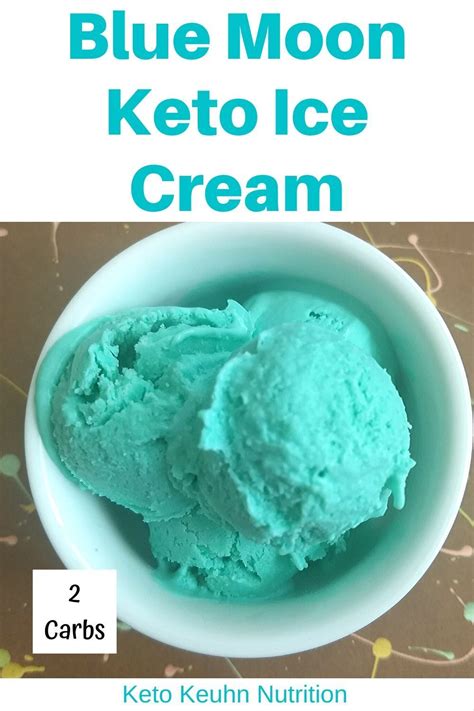 Blue Moon Keto Ice Cream Recipe Keto Ice Cream Keto Carbs