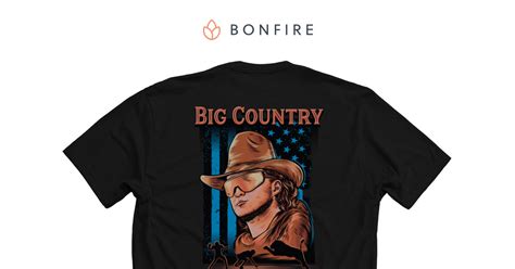 Big Country T Shirts Bonfire