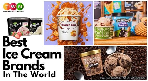 Best Ice Cream Brands In The World