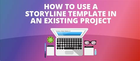 How To Use A Storyline Template In An Existing Project E Learning Feeds