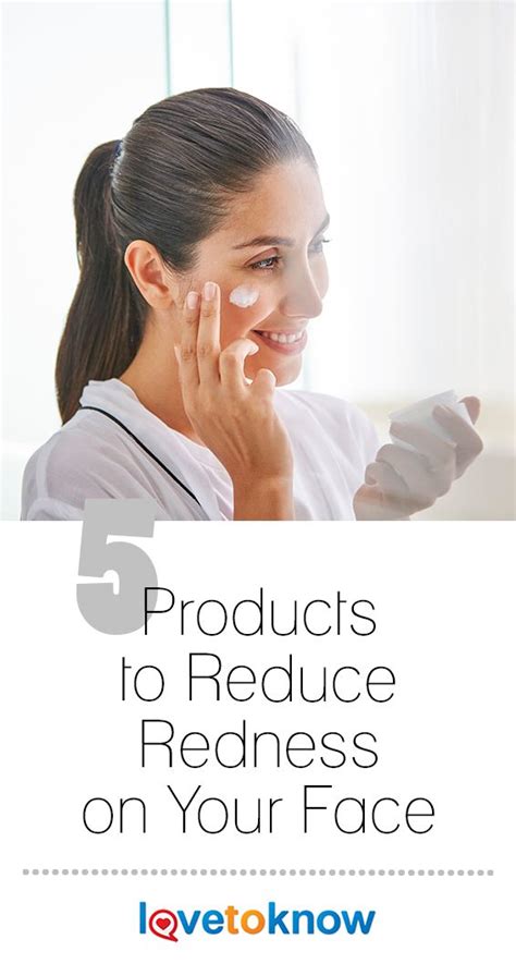 Five Products To Reduce Redness On Your Face Lovetoknow Red Irritated Skin Redness On Face