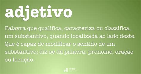 Adjetivo Dicio Dicionário Online De Português