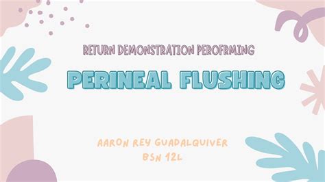 Perineal Flushing Return Demonstration Ddc Youtube