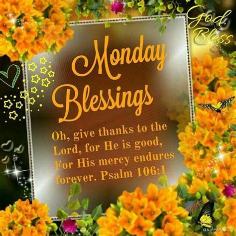 Give Thanks Monday Blessings Pictures Photos And Images