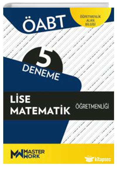 2023 ÖABT Lise Matematik Öğretmenliği 5 Deneme MasterWork 9786256918009