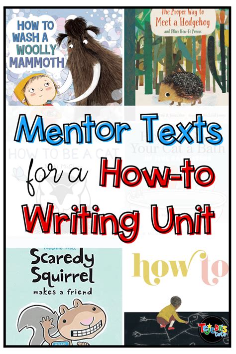 Discover New Mentor Texts For Your How To Writing Unit Tejedas Tots