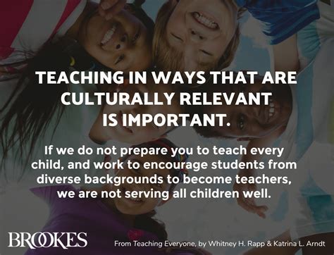 12 Great Quotes On Culturally Responsive Teaching Brookes Blog
